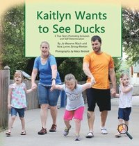 bokomslag Kaitlyn Wants to See Ducks