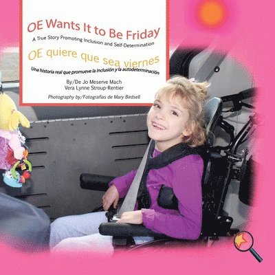 OE Wants It to Be Friday/ OE quiere que sea viernes