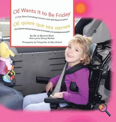 Jo Meserve Mach, Vera Lynne Stroup-Rentier - OE Wants It to Be Friday/ OE quiere que sea viernes, Inbunden