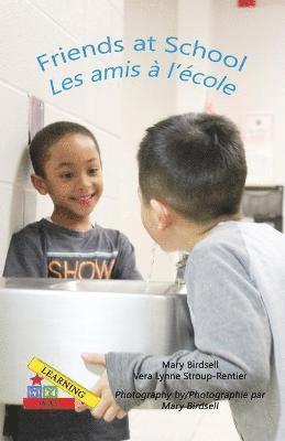 Friends at School/ Les amis a` l'e`cole 1