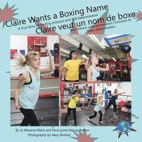 bokomslag Claire Wants a Boxing Name/Claire veut un nom de boxe