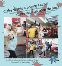 bokomslag Claire Wants a Boxing Name/Claire veut un nom de boxe