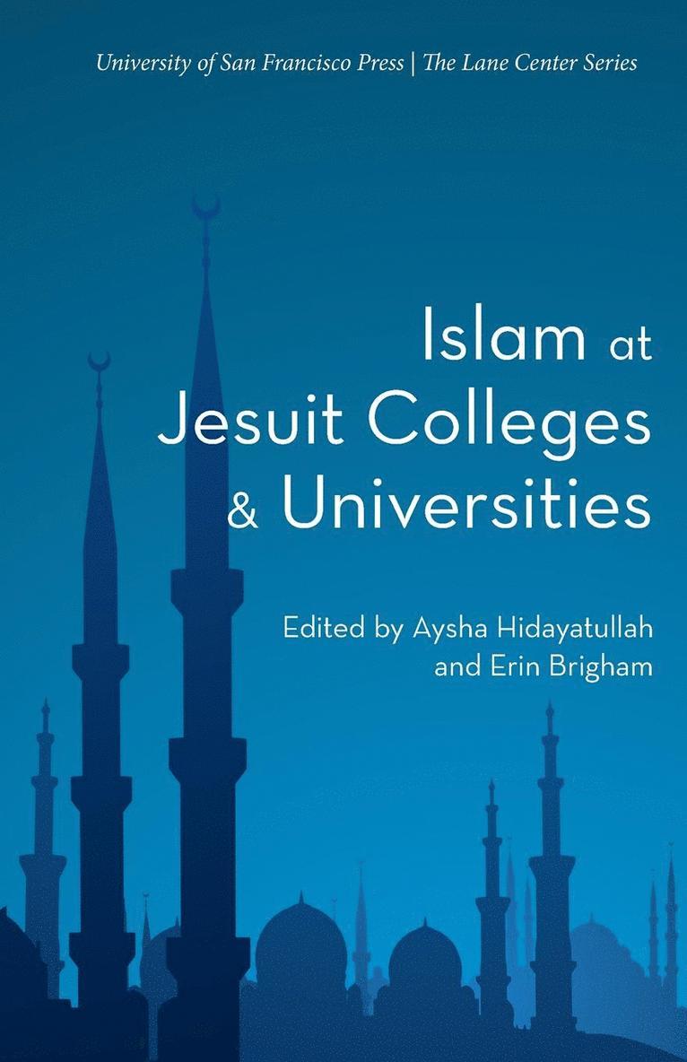 Islam at Jesuit Colleges & Universities 1