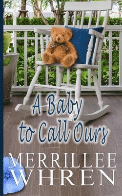 A Baby to Call Ours