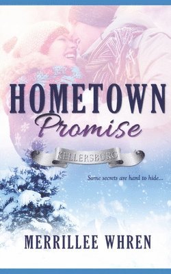 Merrillee Whren - Hometown Promise: Sweet contemporary Christian romance, Häftad