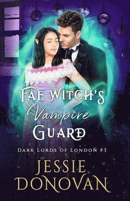 bokomslag Fae Witch's Vampire Guard