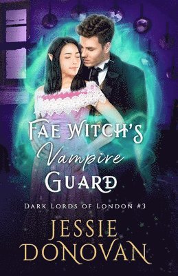 bokomslag Fae Witch's Vampire Guard