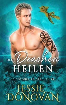 Jessie Donovan - Den Drachen heilen, Häftad