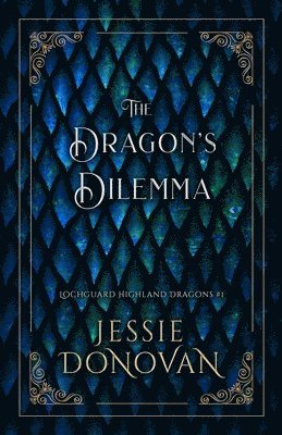 Jessie Donovan - Dragon's Dilemma, Häftad