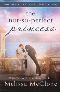 bokomslag The Not-So-Perfect Princess