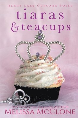 Tiaras & Teacups 1