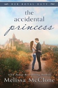 bokomslag The Accidental Princess