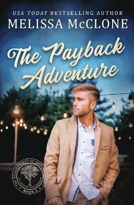 Melissa McClone - Payback Adventure, Häftad