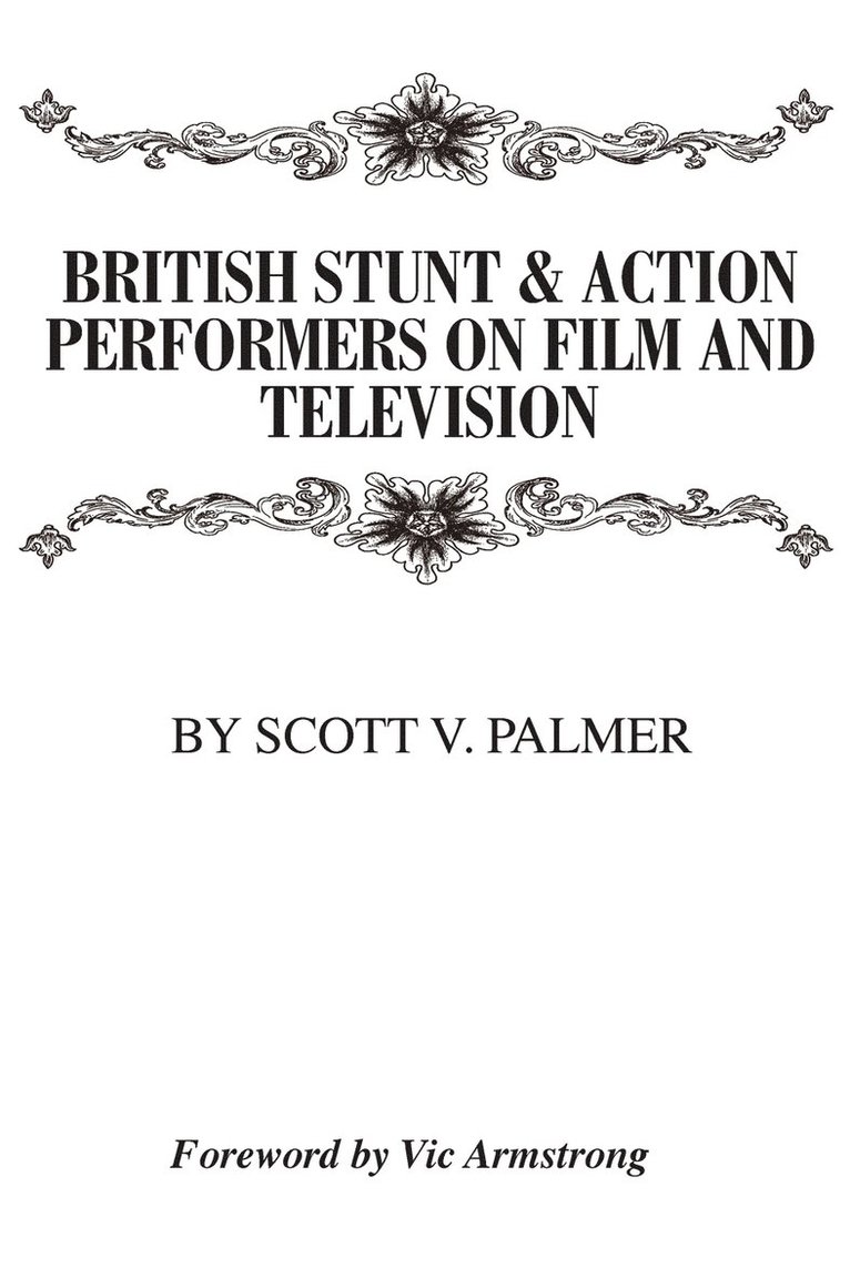 British Stunt & Action Performers On Film & Television 1