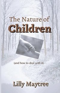 bokomslag The Nature Of Children
