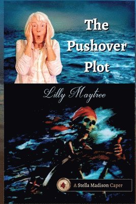 bokomslag The Pushover Plot