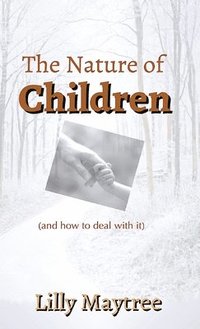 bokomslag The Nature of Children
