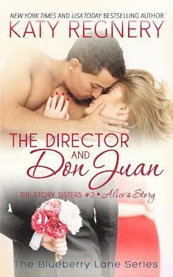 bokomslag The Director and Don Juan: The Story Sisters #2