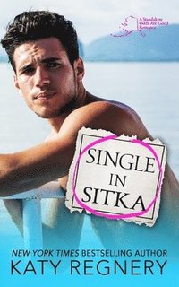 bokomslag Single in Sitka