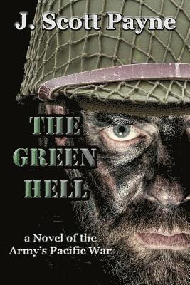 bokomslag The Green Hell: A Novel of World War II