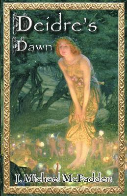 bokomslag Deidre's Dawn: Book 1 of The Enchantment