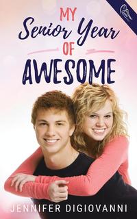 bokomslag My Senior Year of Awesome