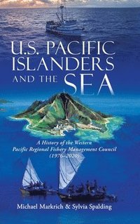 bokomslag U.S. Pacific Islanders and the Sea