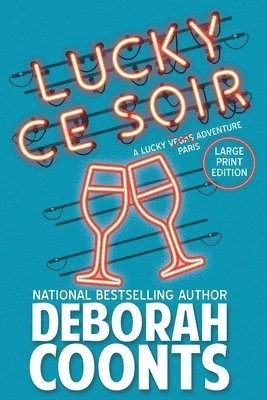 Deborah Coonts - Lucky Ce Soir, Häftad