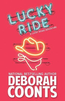 Deborah Coonts, Deborah, Coonts - Lucky Ride, Häftad
