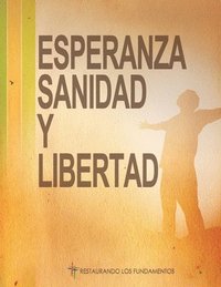 bokomslag Esperanza Sanidad & Libertad