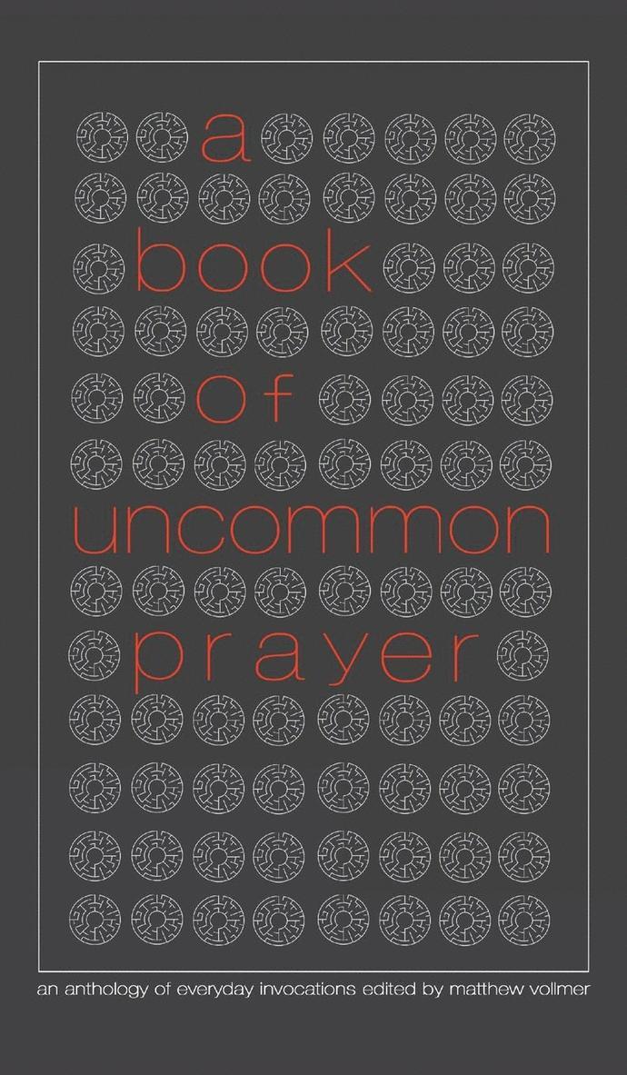 A Book of Uncommon Prayer