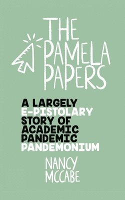 Nancy McCabe - Pamela Papers, Häftad