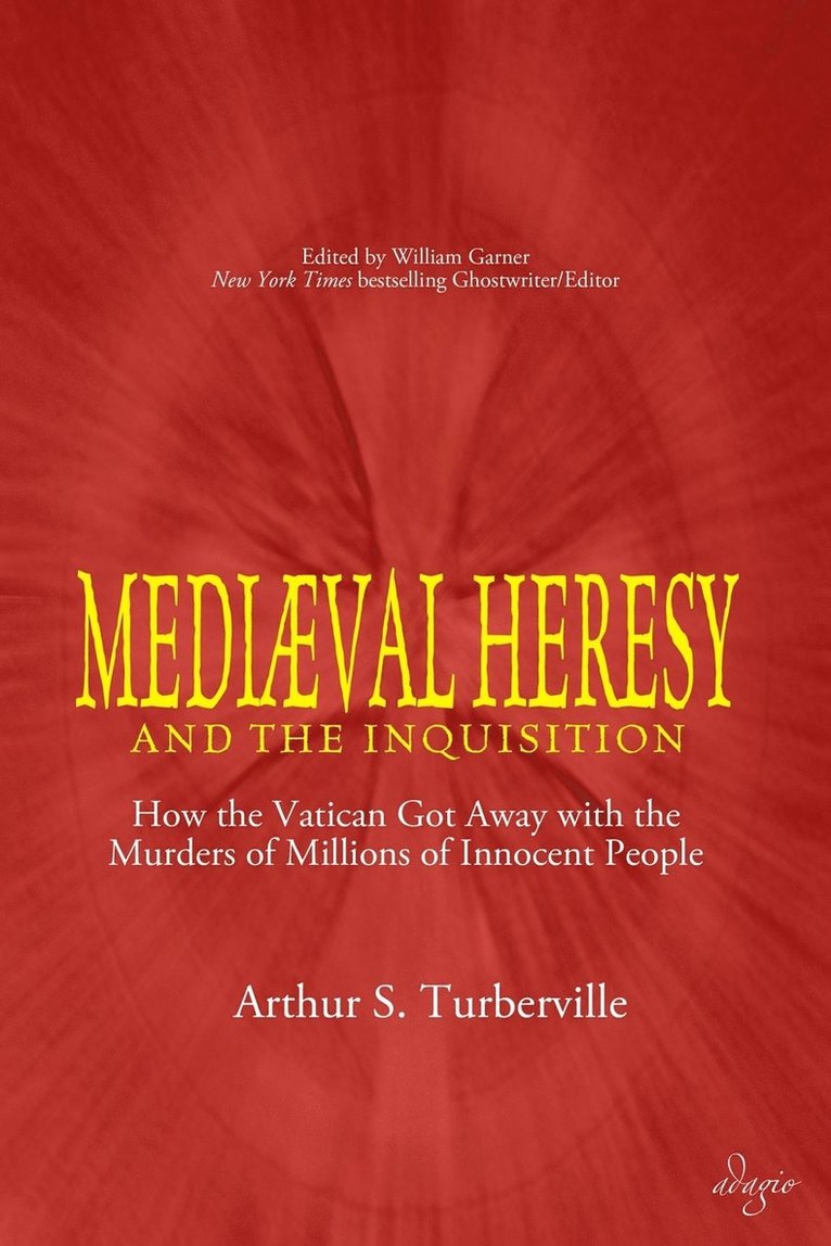 Medieval Heresy and the Inquisition 1