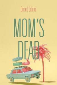 bokomslag Mom's Dead