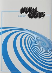 bokomslag Unusual Sounds: The Hidden History of Library Music