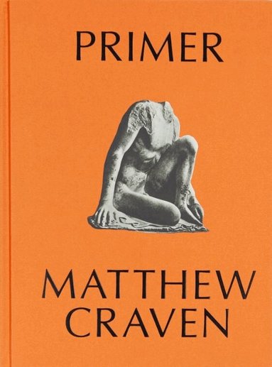 Matthew Craven - PRIMER, Inbunden