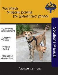 bokomslag Fun Math Problem Solving For Elementary School Solutions Manual