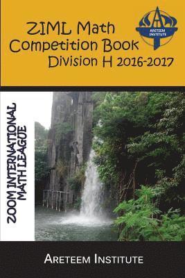 ZIML Math Competition Book Division H 2016-2017 1