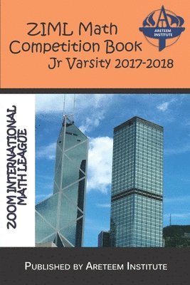 ZIML Math Competition Book Junior Varsity 2017-2018 1