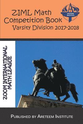 Ziml Math Competition Book Varsity Division 2017-2018 1