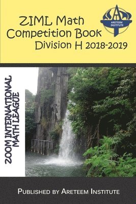 ZIML Math Competition Book Division H 2018-2019 1