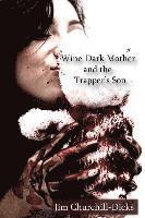bokomslag Wine-Dark Mother and the Trapper's Son