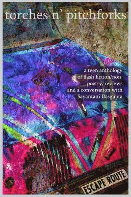 Anthony Blessett, Brooke Campbell, Aubrey Chamness - Escape Route: A Torches n' Pitchforks Anthology, Häftad