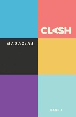 CLASH Magazine 1
