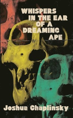 Whispers in the Ear of a Dreaming Ape 1