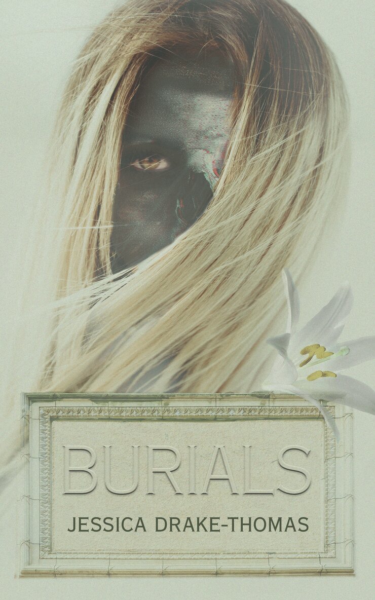 Jessica Drake-Thomas - Burials, Häftad