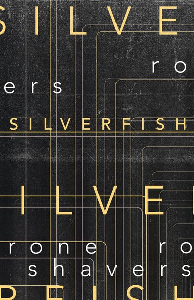 Rone Shavers - Silverfish, Häftad