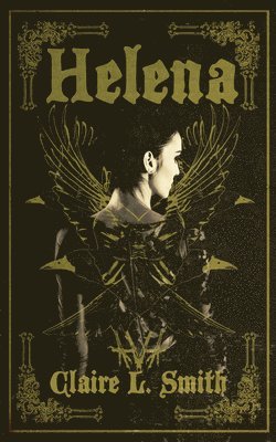 Claire L. Smith, Claire Smith - Helena, Häftad