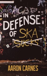 bokomslag In Defense of Ska