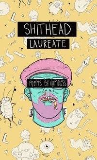 bokomslag Shithead Laureate